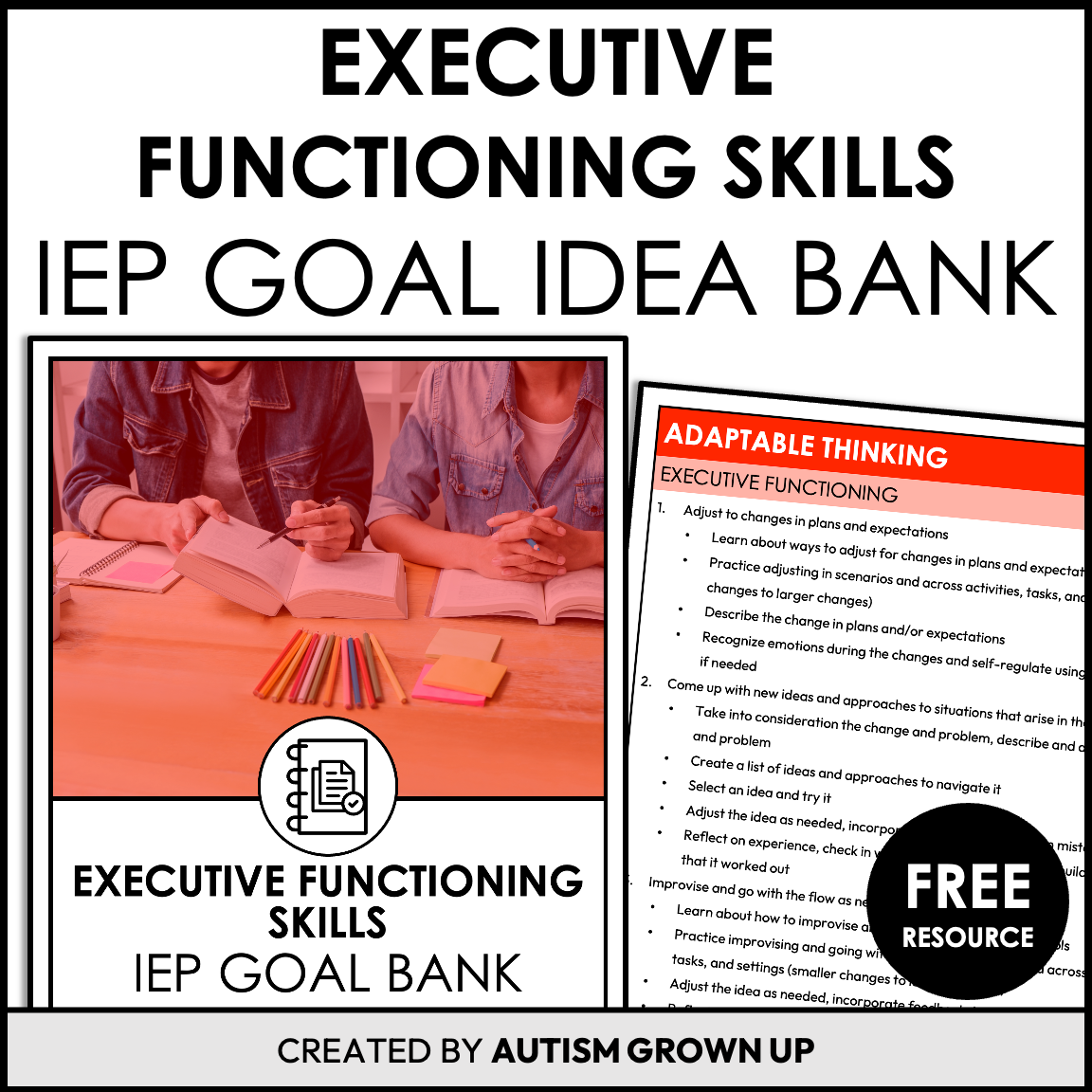 Executive Functioning Skills IEP Goal Idea Bank — Autism Grown Up