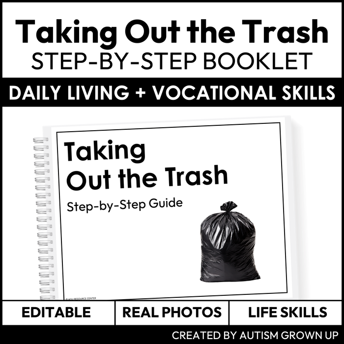 Taking Out the Trash Step-By-Step Booklet | Vocational + Life Skills | Editable