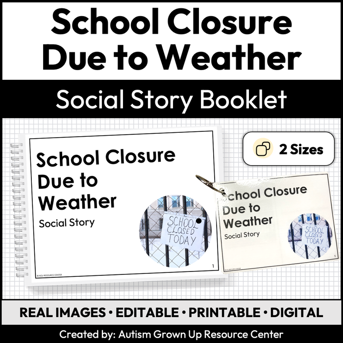Closure Booklet School Closure Due to Weather | Social Story Booklet — Autism Grown Up