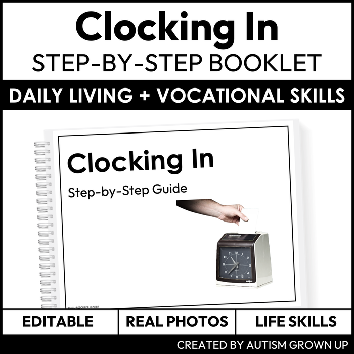 Clocking In Step-By-Step Booklet | Vocational + Life Skills | Editable