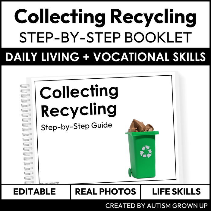 Collecting Recycling Step-By-Step Booklet | Vocational + Life Skills | Editable