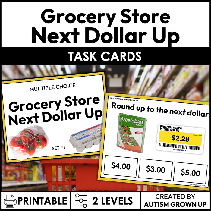 Grocery Store Next Dollar Up Task Cards for Special Education
