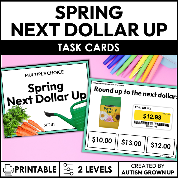 Spring Next Dollar Up Task Cards for Special Education