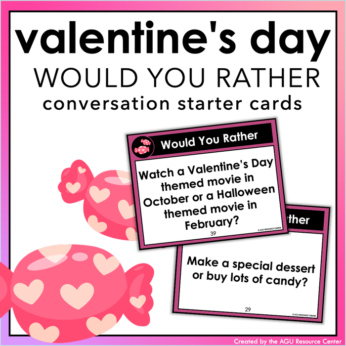 Valentine's Social Skill Activity | WOULD YOU RATHER | Conversation Starter Cards